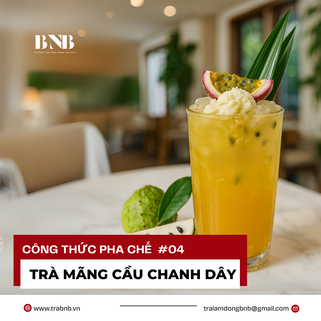 Trà Mãng Cầu Chanh Dây – Thanh Mát Tự Nhiên Cùng Trà Lài BNB